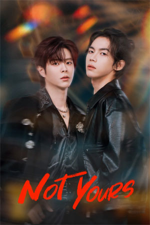 Not Yours The Series